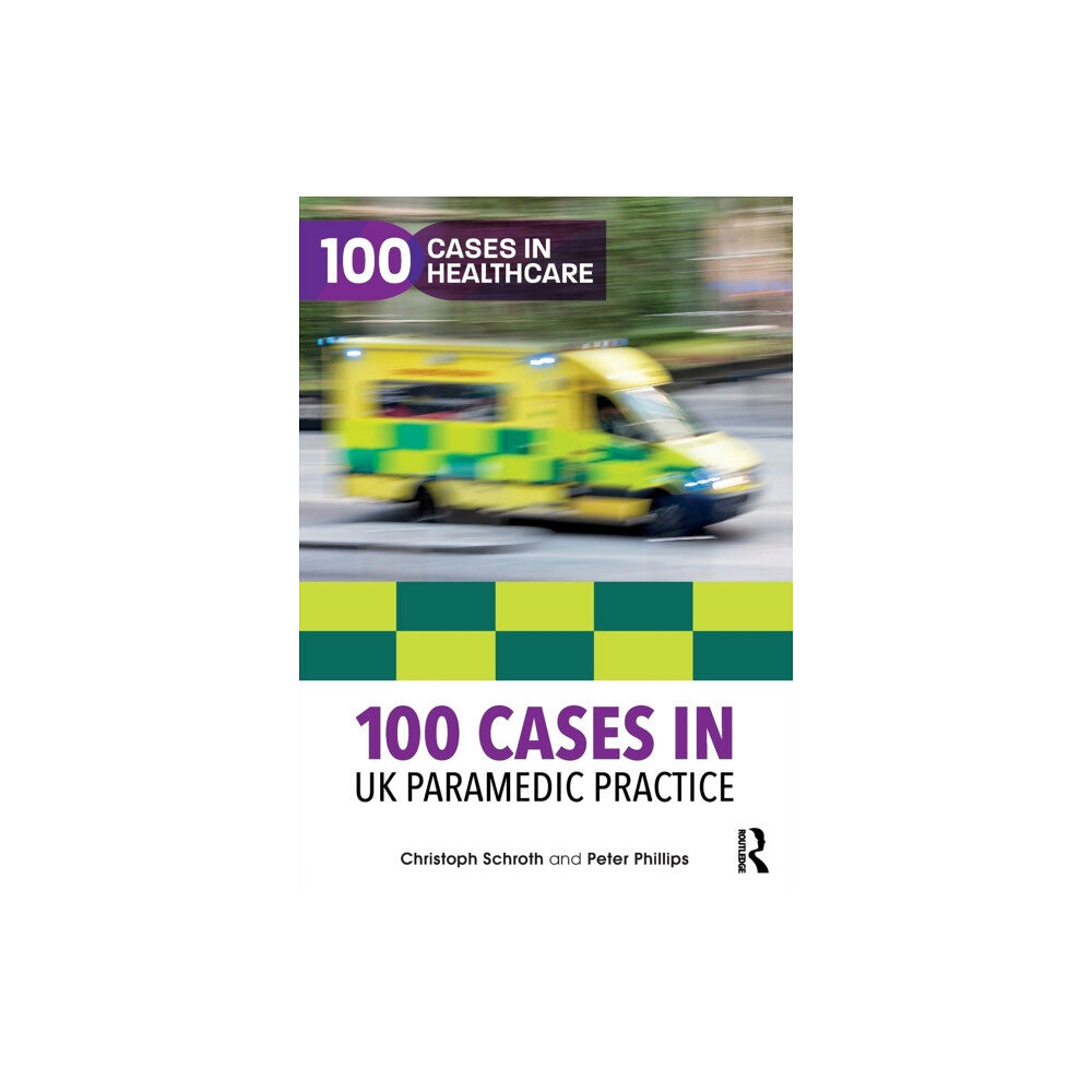 Taylor & francis ltd 100 Cases in UK Paramedic Practice (häftad, eng)
