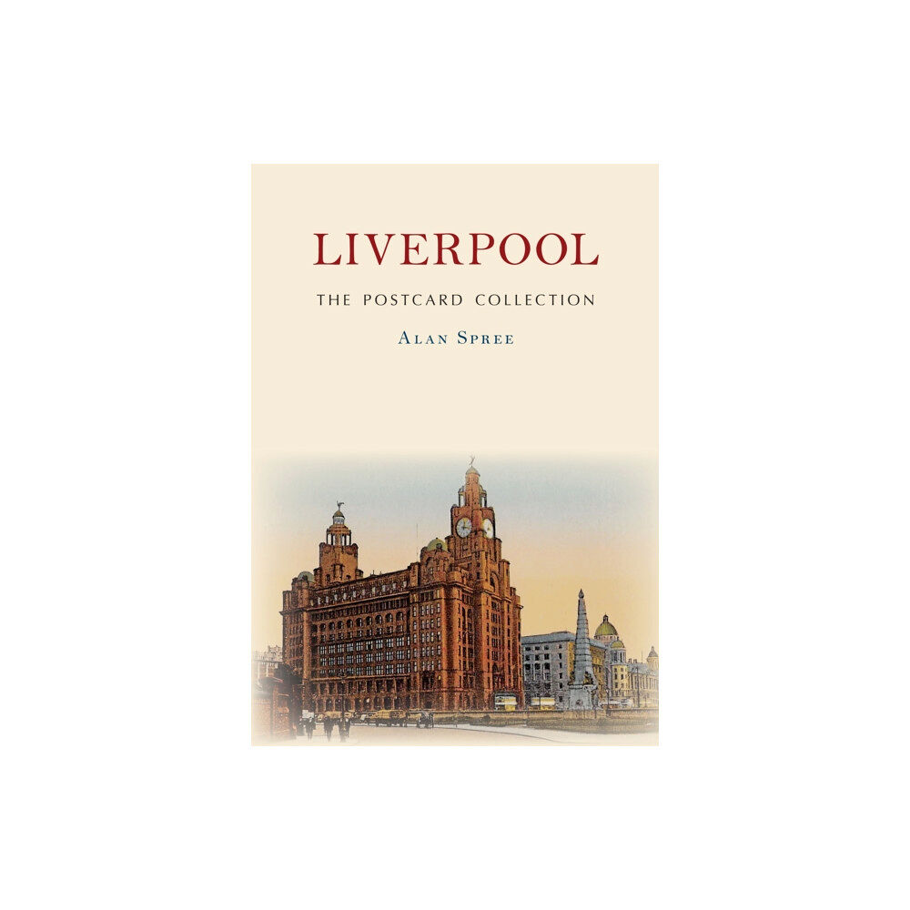 Amberley Publishing Liverpool The Postcard Collection (häftad, eng)