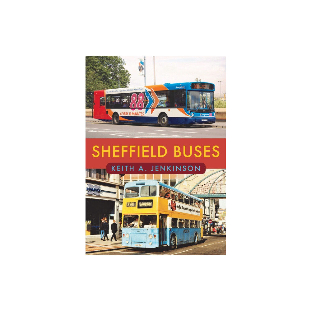 Amberley Publishing Sheffield Buses (häftad, eng)