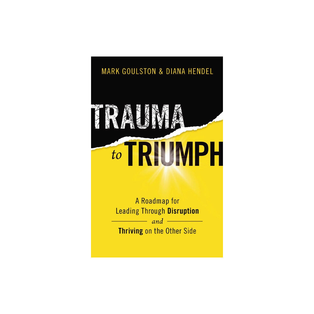 HarperCollins Focus Trauma to Triumph (häftad, eng)