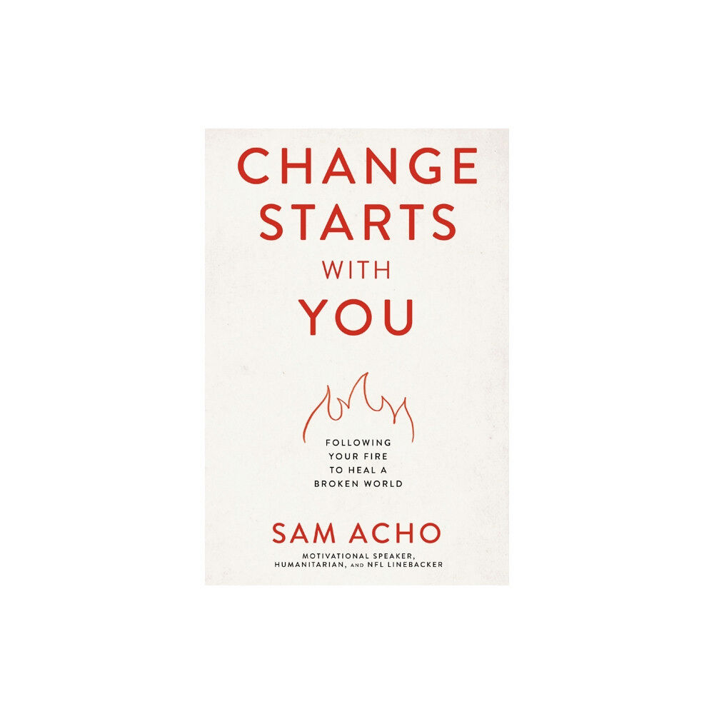 Thomas nelson publishers Change Starts with You (inbunden, eng)