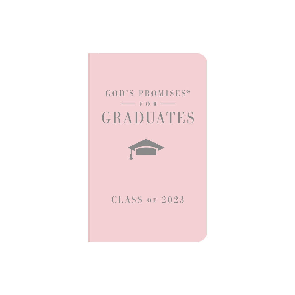 Thomas nelson publishers God's Promises for Graduates: Class of 2023 - Pink NKJV (inbunden, eng)