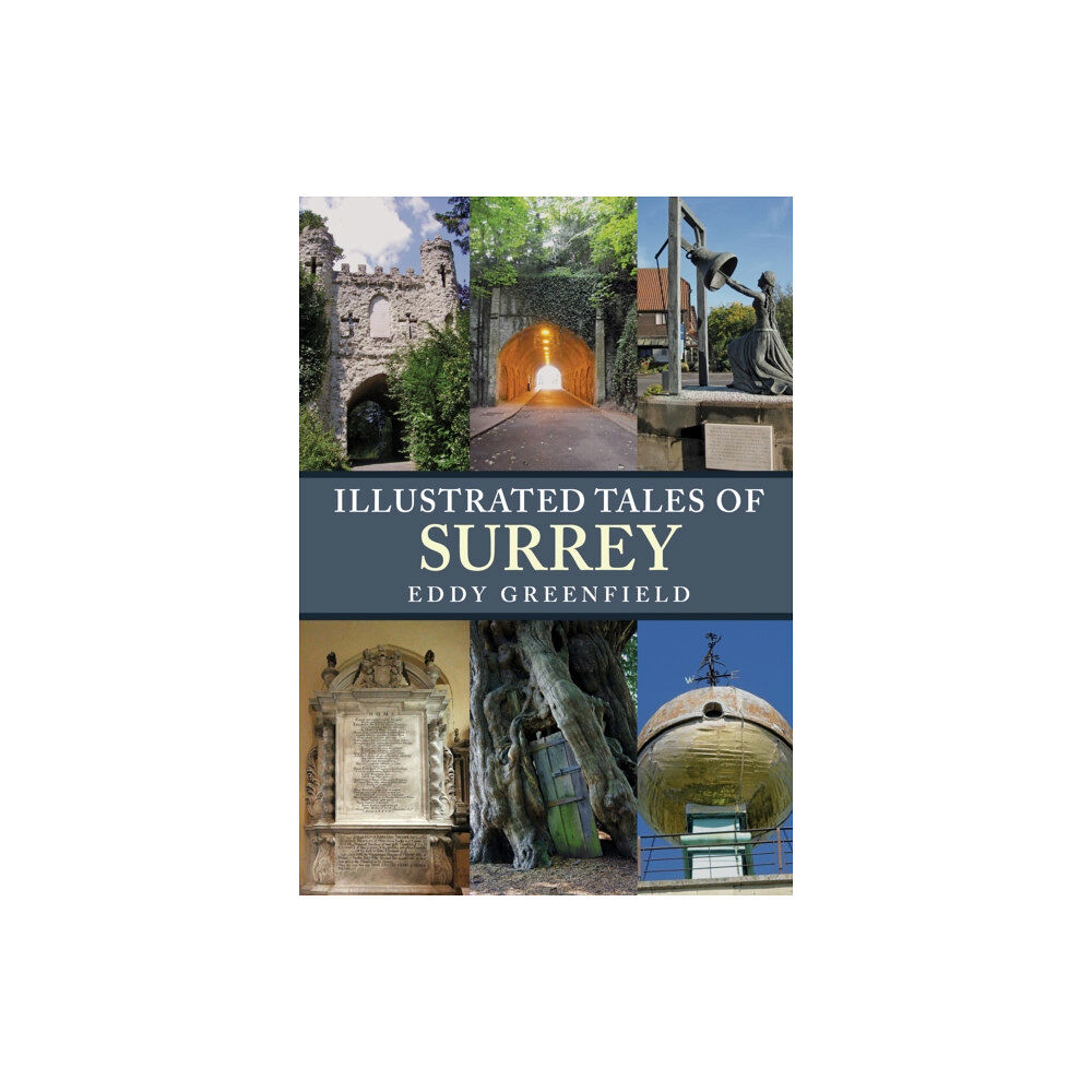 Amberley Publishing Illustrated Tales of Surrey (häftad, eng)