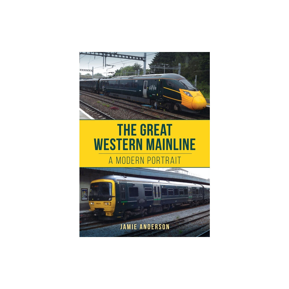 Amberley Publishing The Great Western Mainline (häftad, eng)