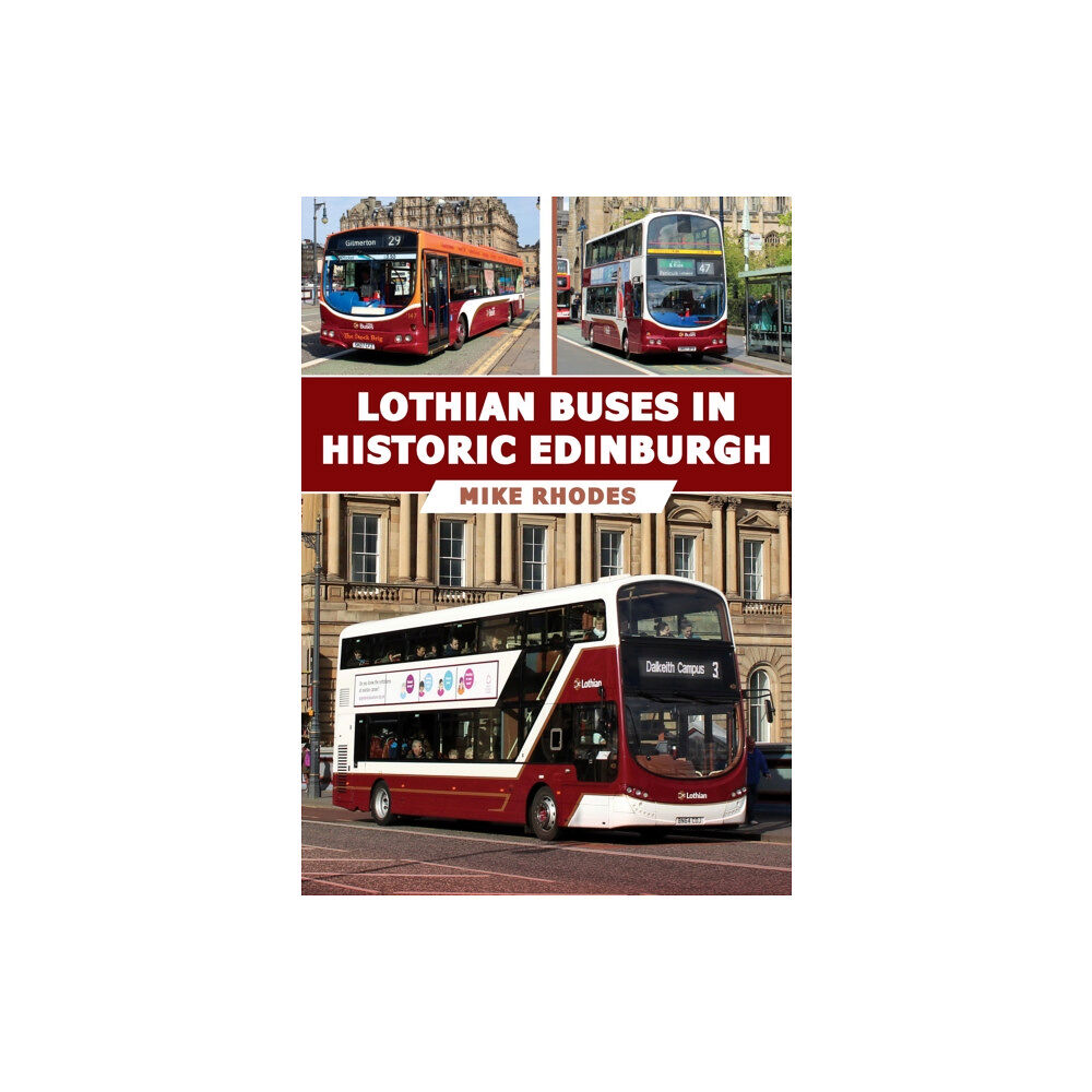 Amberley Publishing Lothian Buses in Historic Edinburgh (häftad, eng)