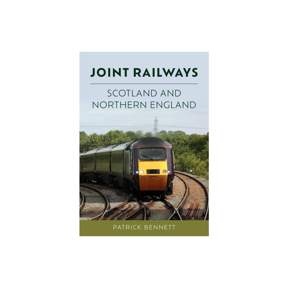 Amberley Publishing Joint Railways: Scotland and Northern England (häftad, eng)