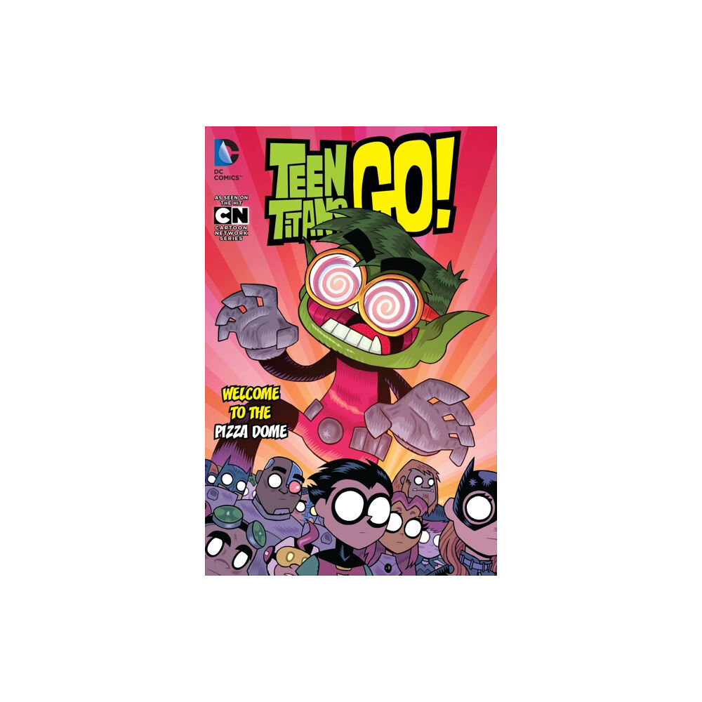 DC Comics Teen Titans GO! Vol. 2: Welcome to the Pizza Dome (häftad, eng)