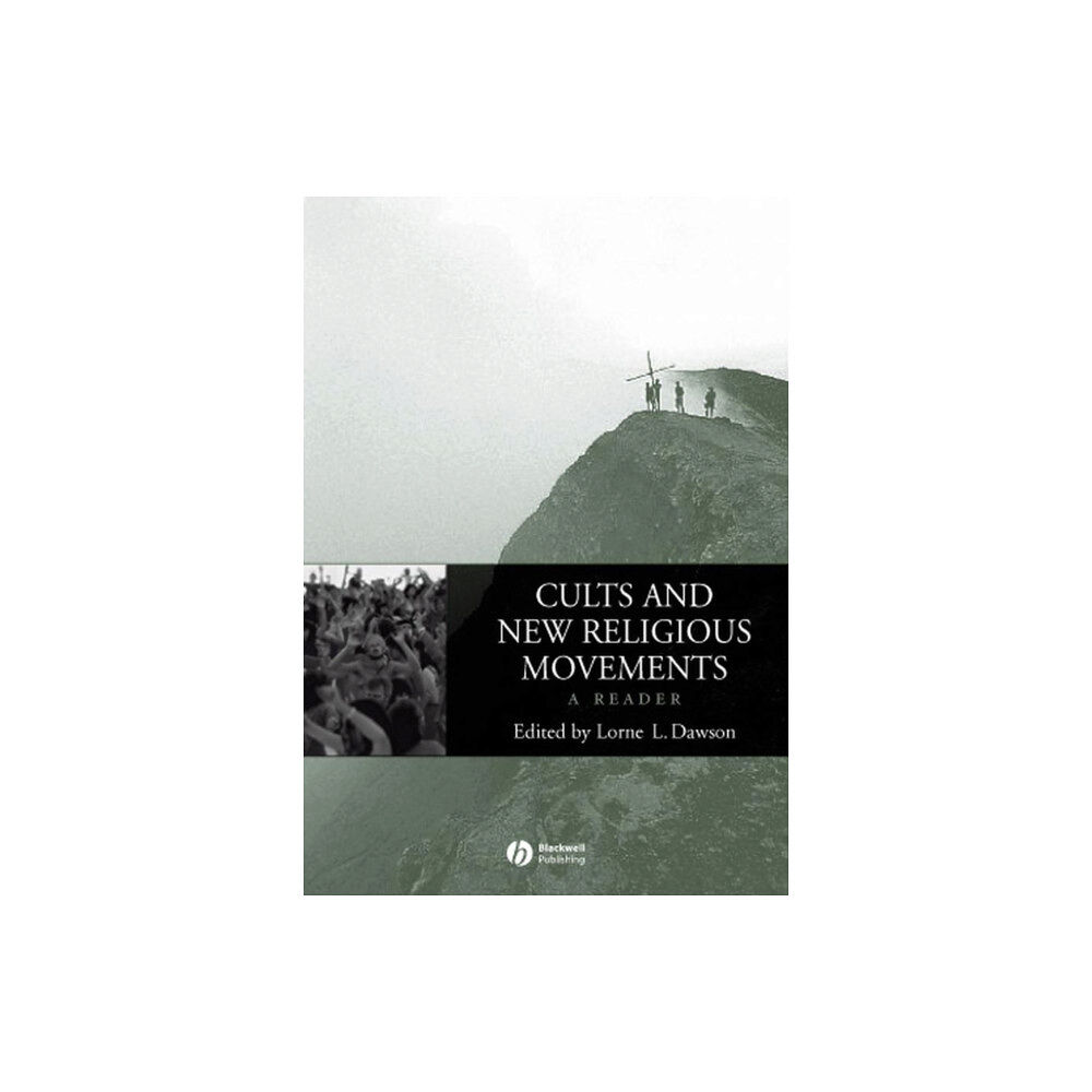 John Wiley And Sons Ltd Cults and New Religious Movements: A Reader (häftad, eng)