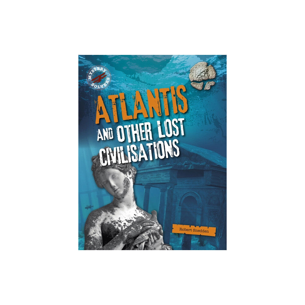 Capstone Global Library Ltd Atlantis and Other Lost Civilizations (häftad, eng)