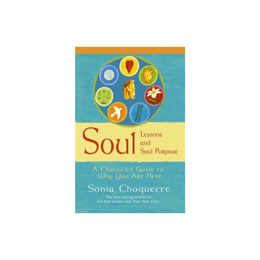 Hay House Inc Soul Lessons And Soul Purpose (häftad, eng)