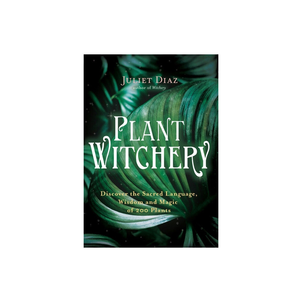 Hay House Inc Plant Witchery (häftad, eng)