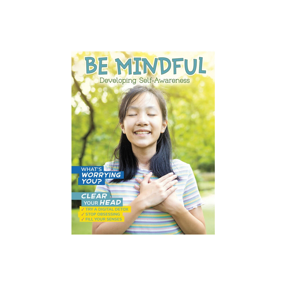 Capstone Global Library Ltd Be Mindful (inbunden, eng)