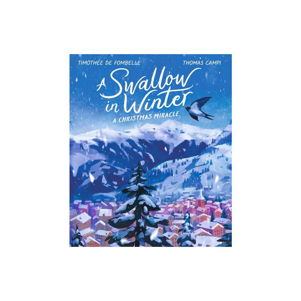 Walker Books Ltd A Swallow in Winter (inbunden, eng)