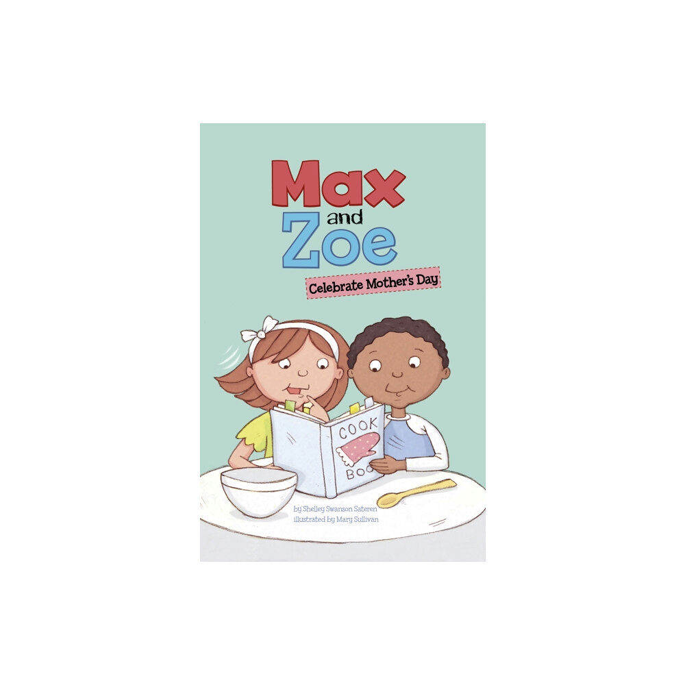 Capstone Global Library Ltd Max and Zoe Celebrate Mother's Day (inbunden, eng)