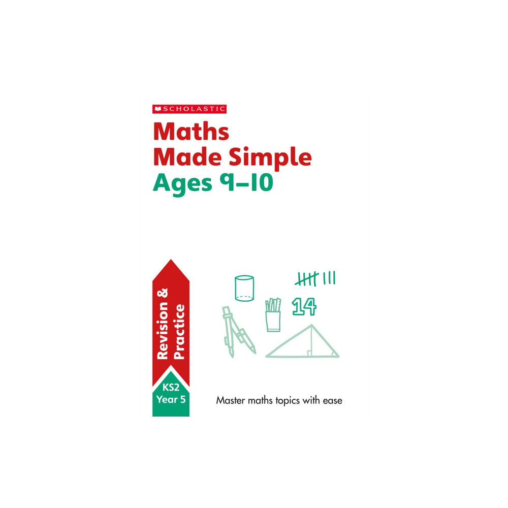 Scholastic Maths Made Simple Ages 9-10 (häftad, eng)