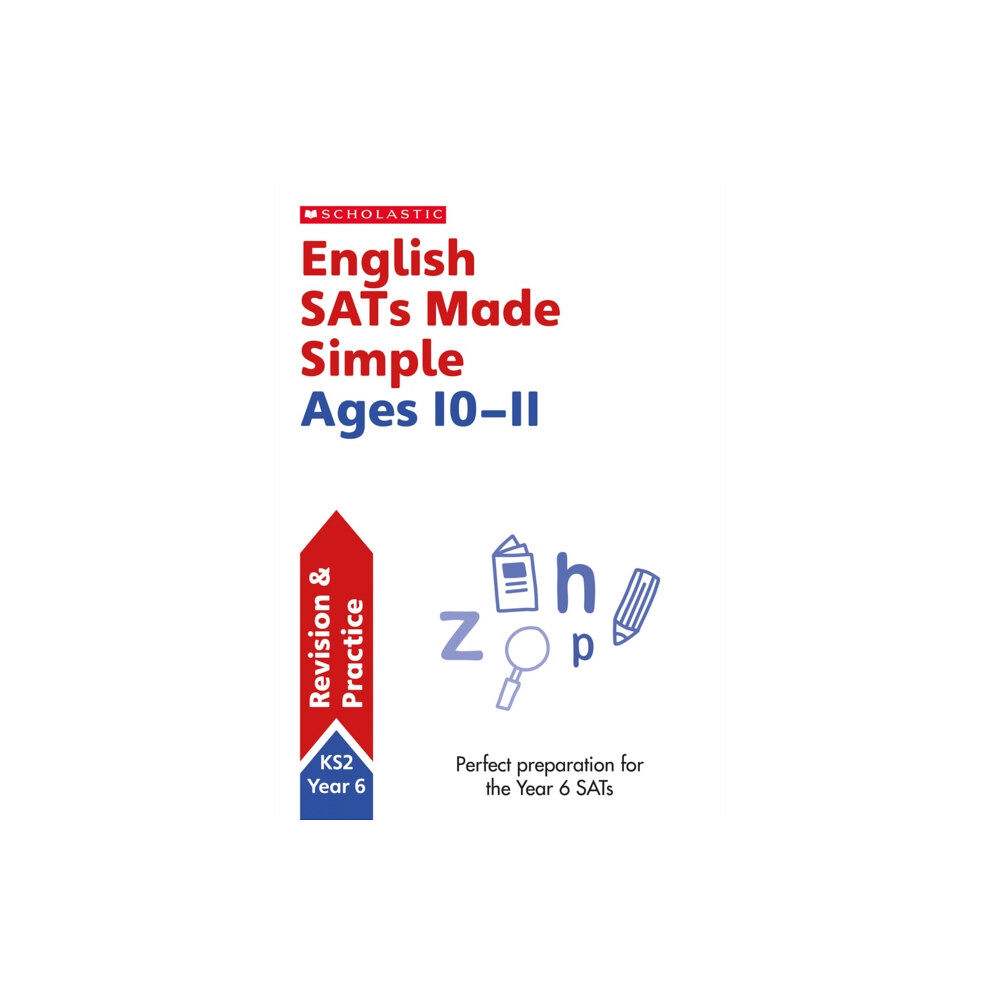 Scholastic English SATs Made Simple Ages 10-11 (häftad, eng)