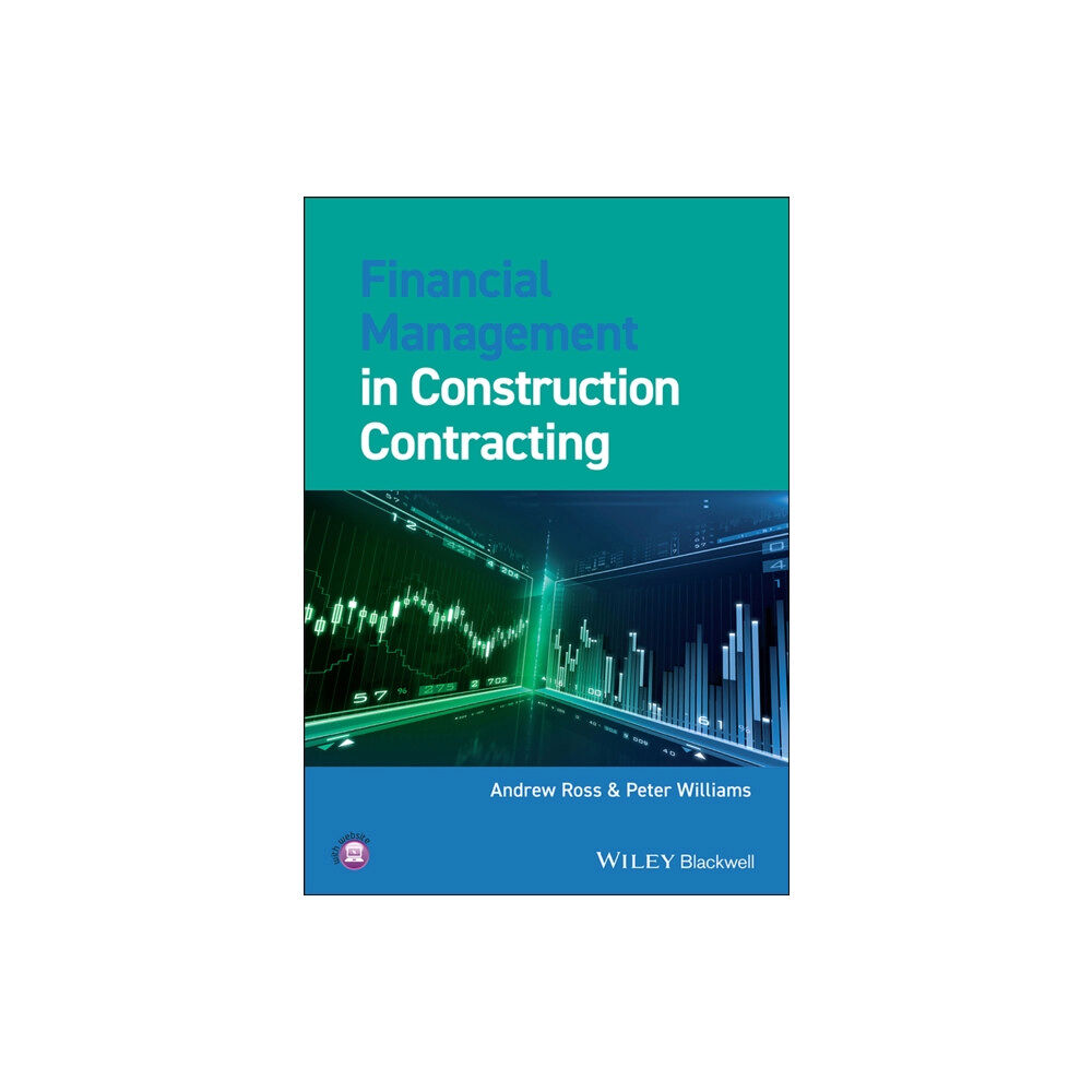 John Wiley And Sons Ltd Financial Management in Construction Contracting (häftad, eng)