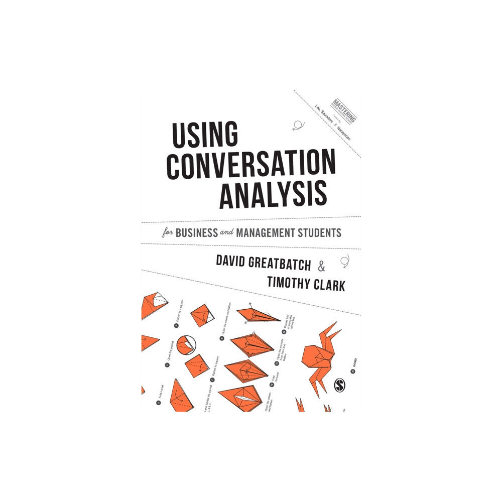 Sage Publications Ltd Using Conversation Analysis for Business and Management Students (häftad, eng)