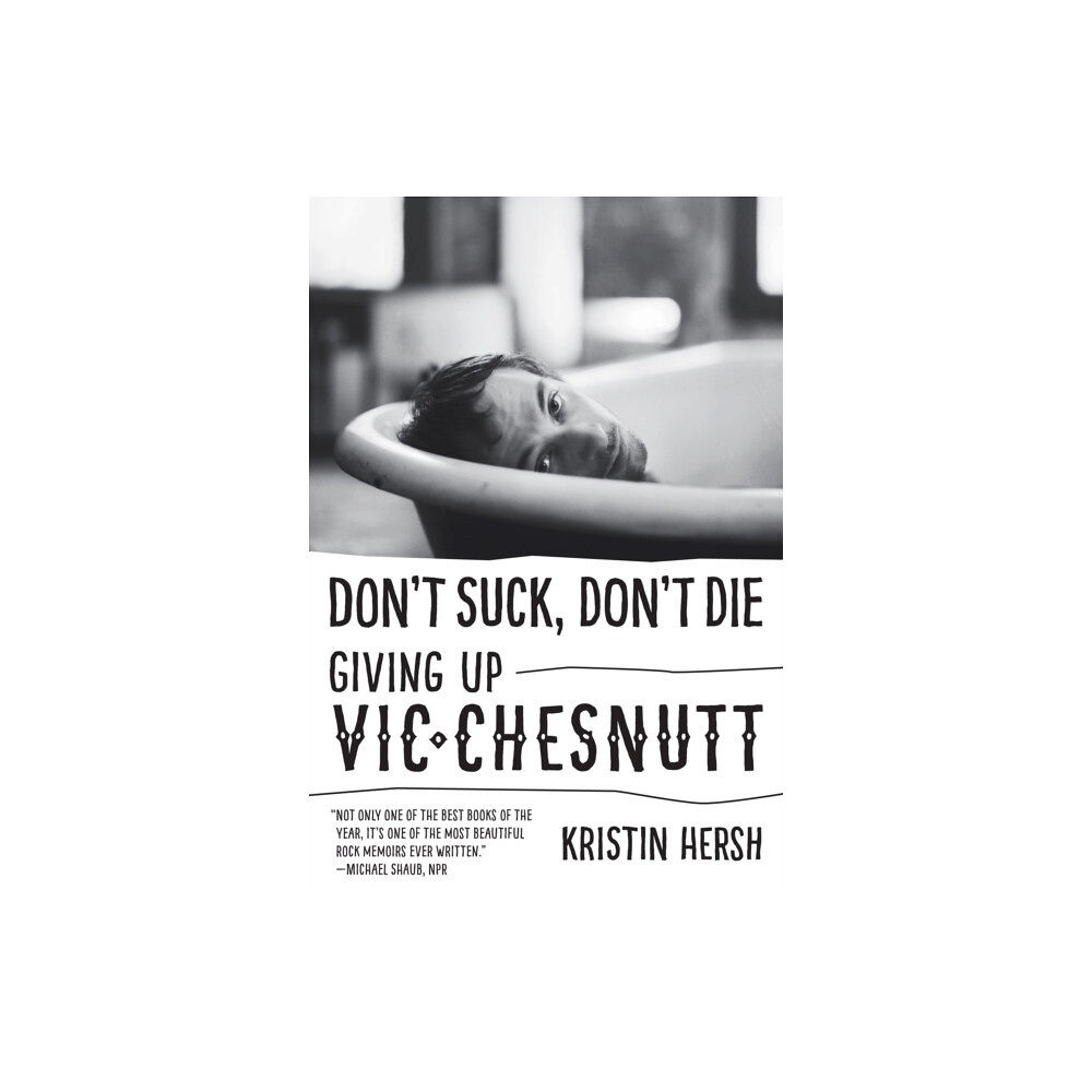 University of Texas Press Don't Suck, Don't Die (häftad, eng)