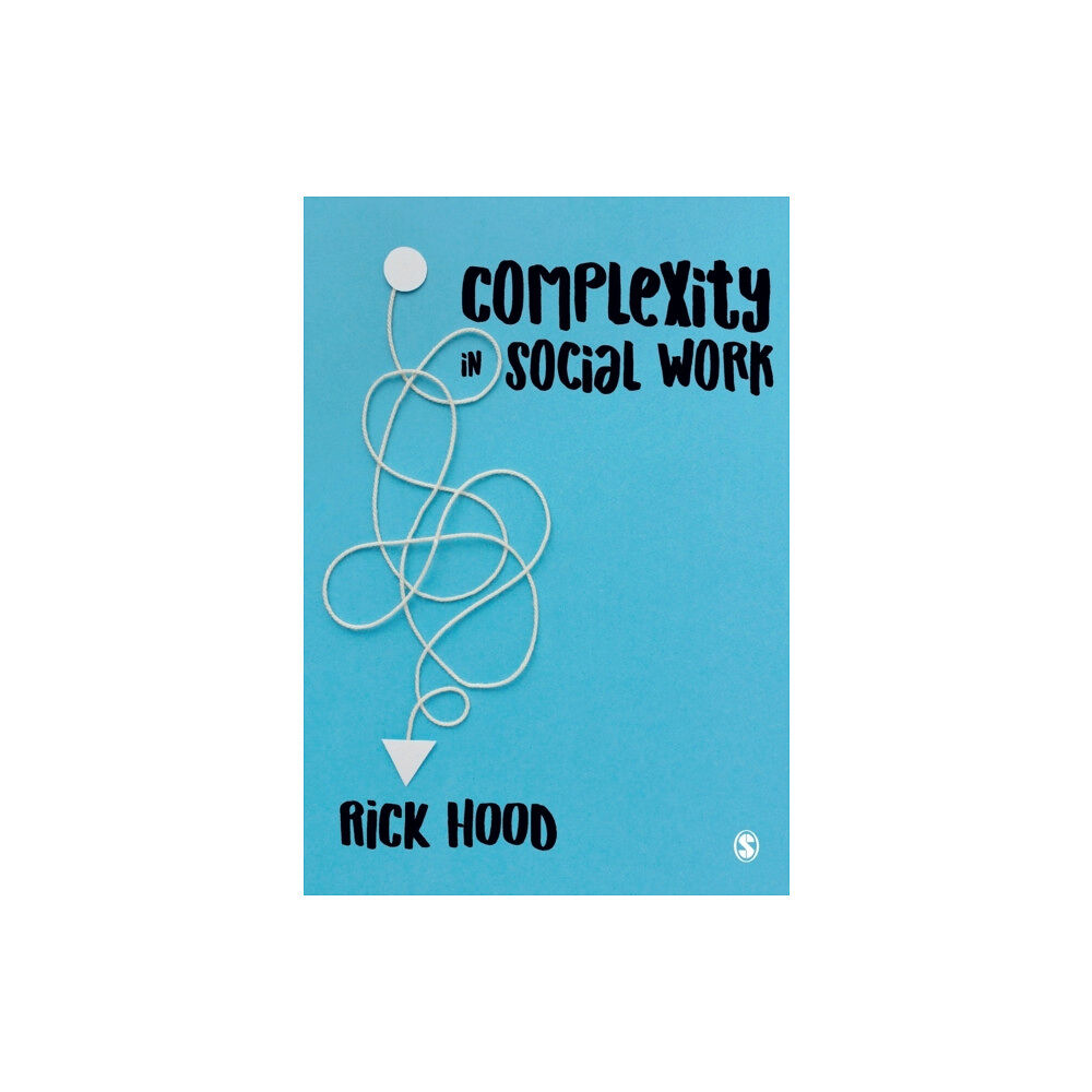 Sage Publications Ltd Complexity in Social Work (häftad, eng)