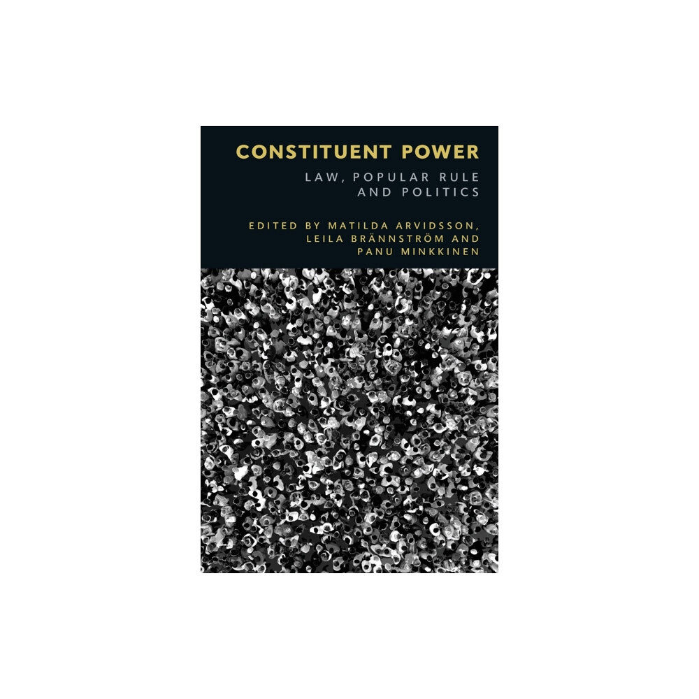 Edinburgh university press Constituent Power (häftad, eng)