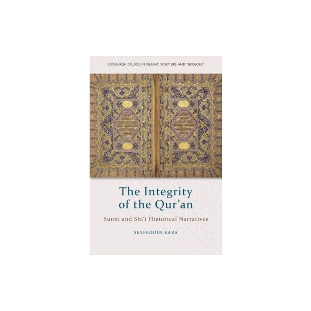 Edinburgh university press The Integrity of the Qur'an (inbunden, eng)