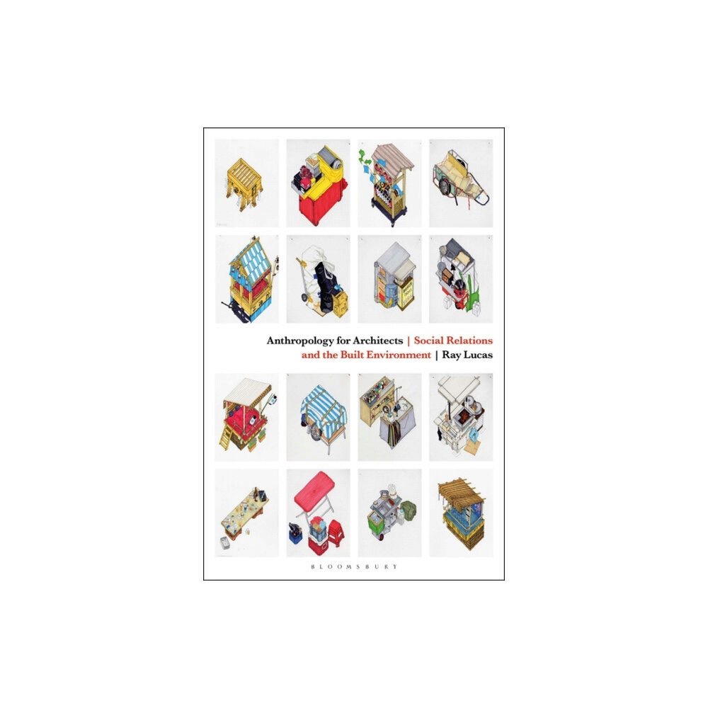 Bloomsbury Publishing PLC Anthropology for Architects (häftad, eng)