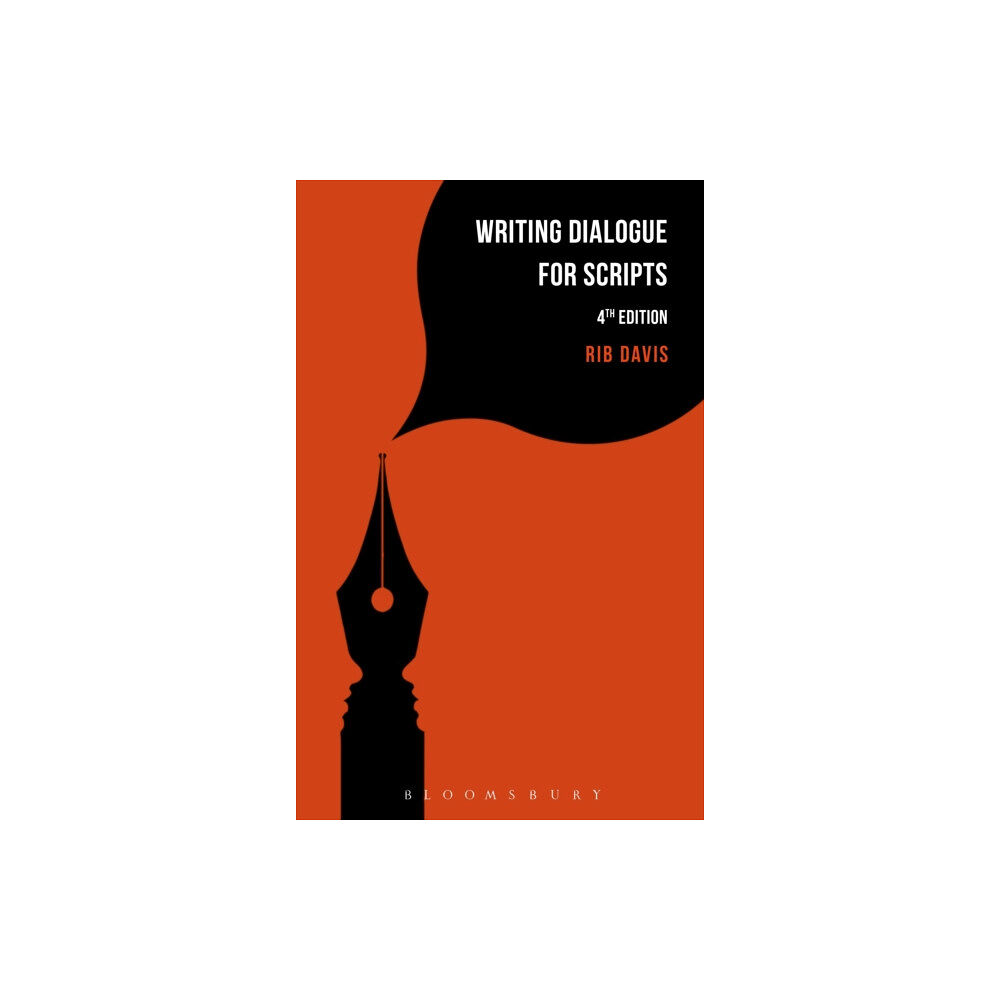 Bloomsbury Publishing PLC Writing Dialogue for Scripts (häftad, eng)