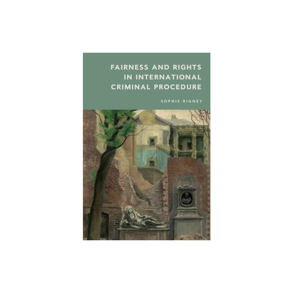 Edinburgh university press Fairness and Rights in International Criminal Procedure (häftad, eng)