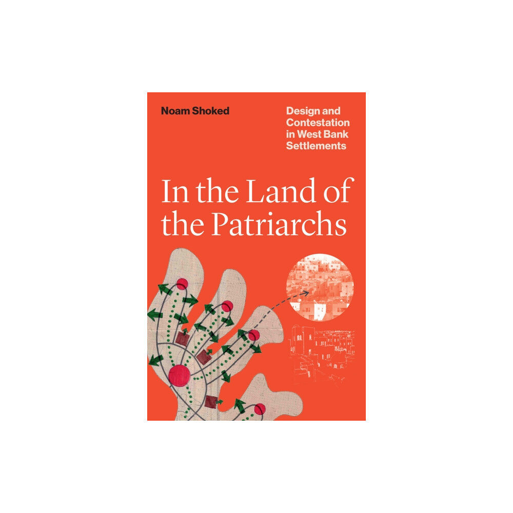 University of Texas Press In the Land of the Patriarchs (häftad, eng)