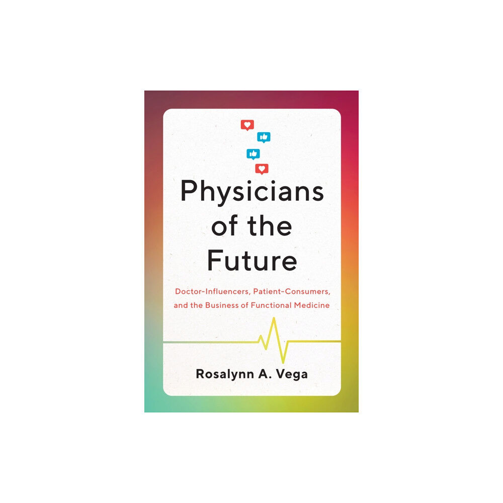 University of Texas Press Physicians of the Future (häftad, eng)