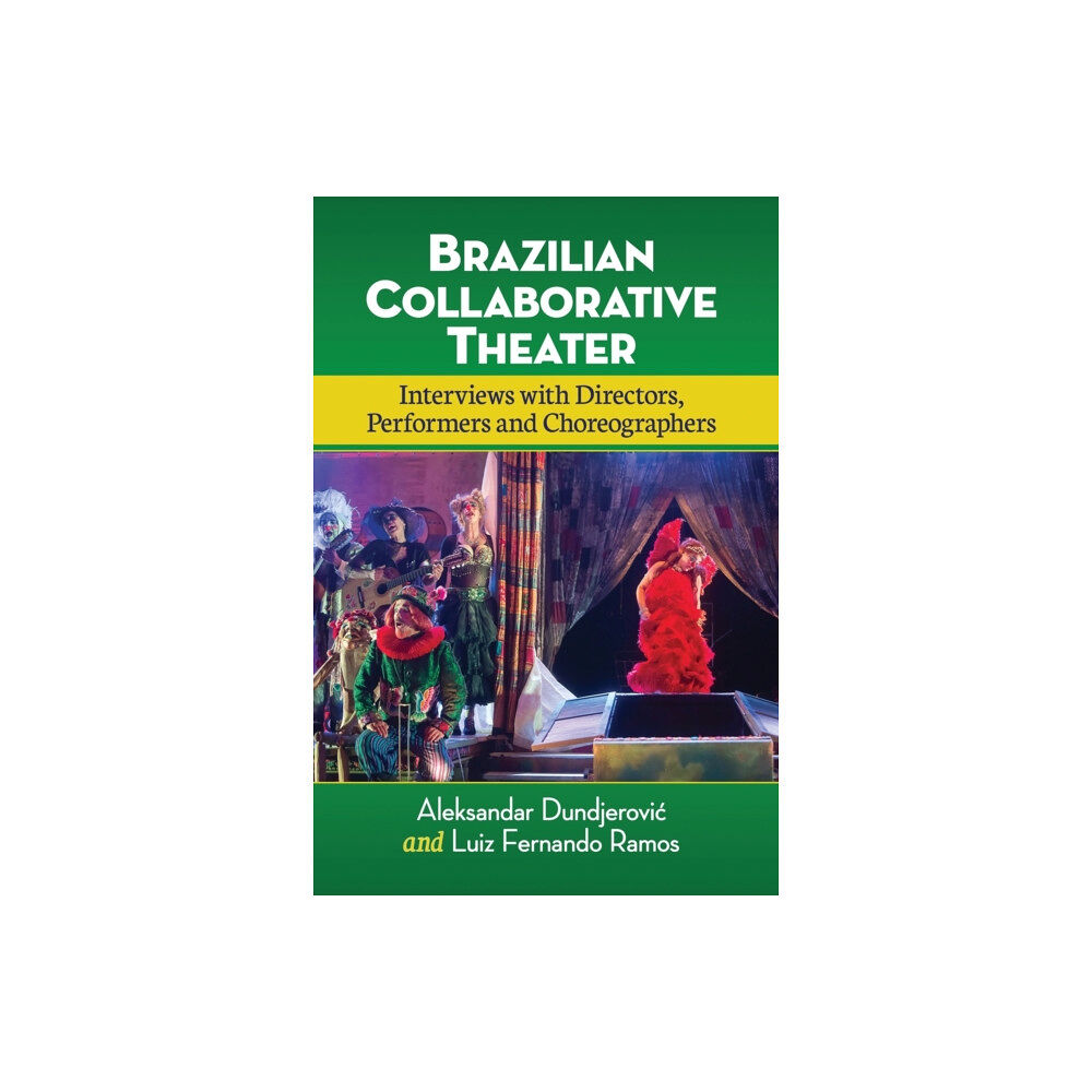 McFarland & Co Inc Brazilian Collaborative Theater (häftad, eng)