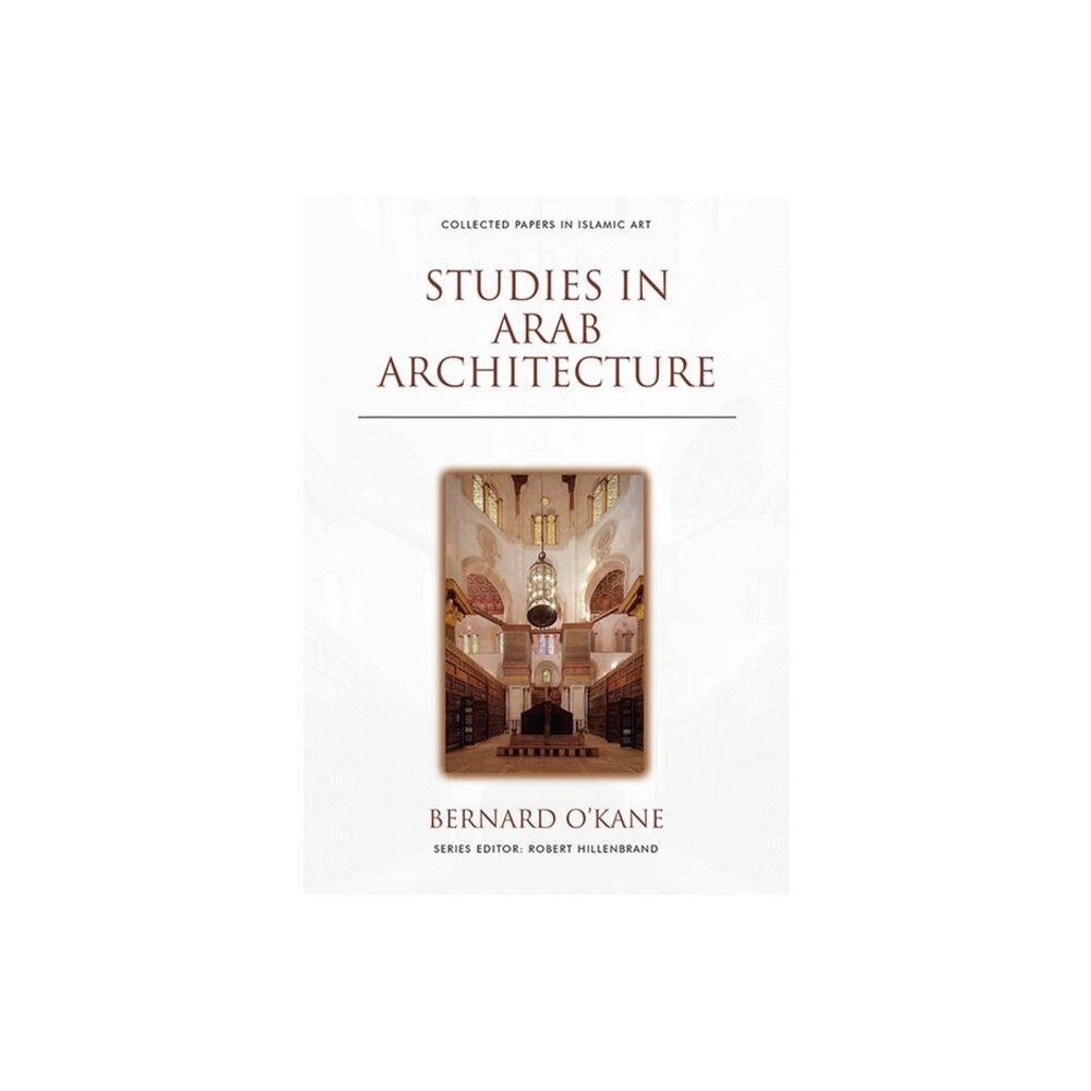 Edinburgh university press Studies in Arab Architecture (inbunden, eng)