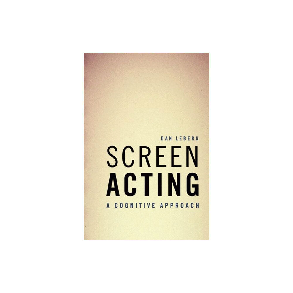 Edinburgh university press Screen Acting (inbunden, eng)