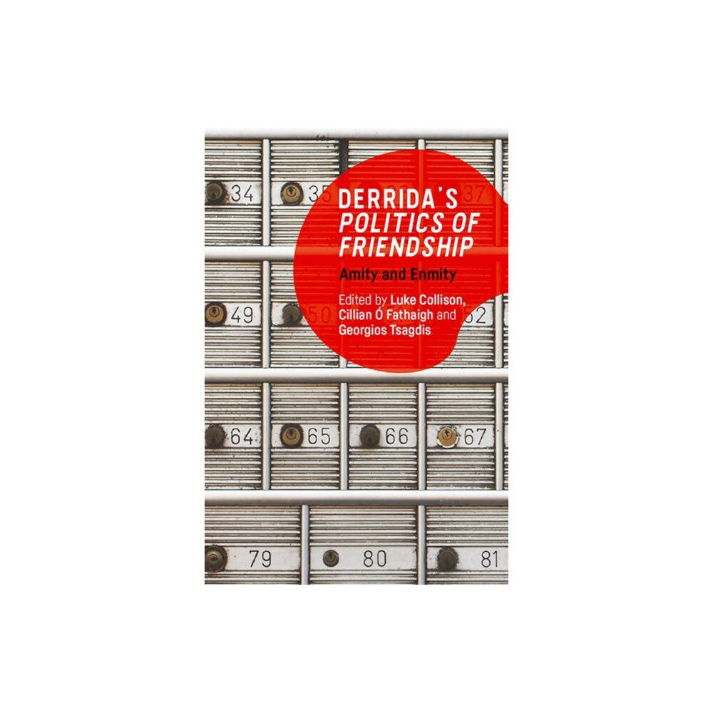 Edinburgh university press Derrida'S Politics of Friendship (inbunden, eng)