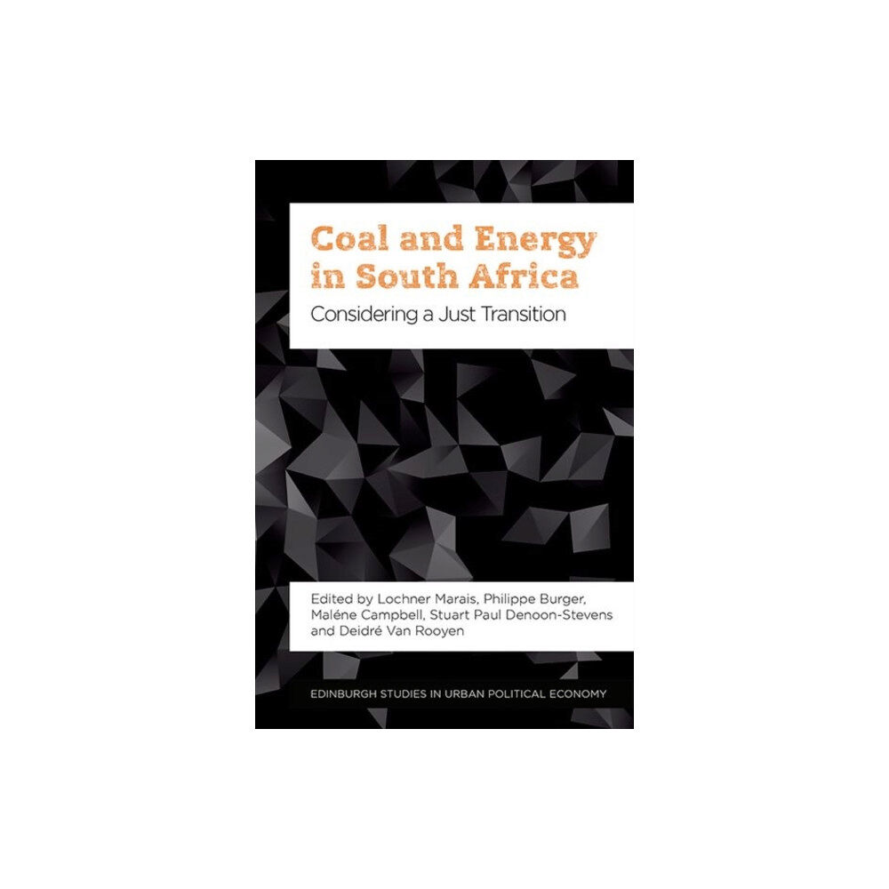 Edinburgh university press Coal and Energy in South Africa (inbunden, eng)