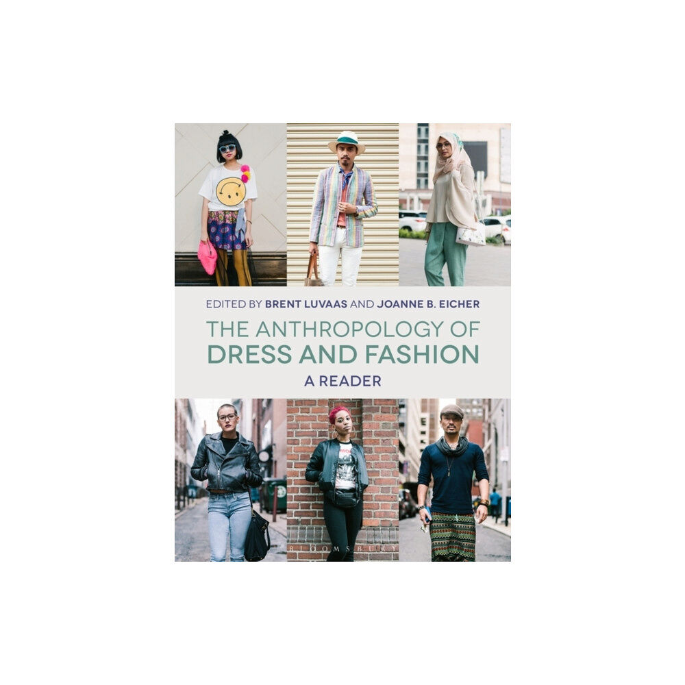 Bloomsbury Publishing PLC The Anthropology of Dress and Fashion (häftad, eng)