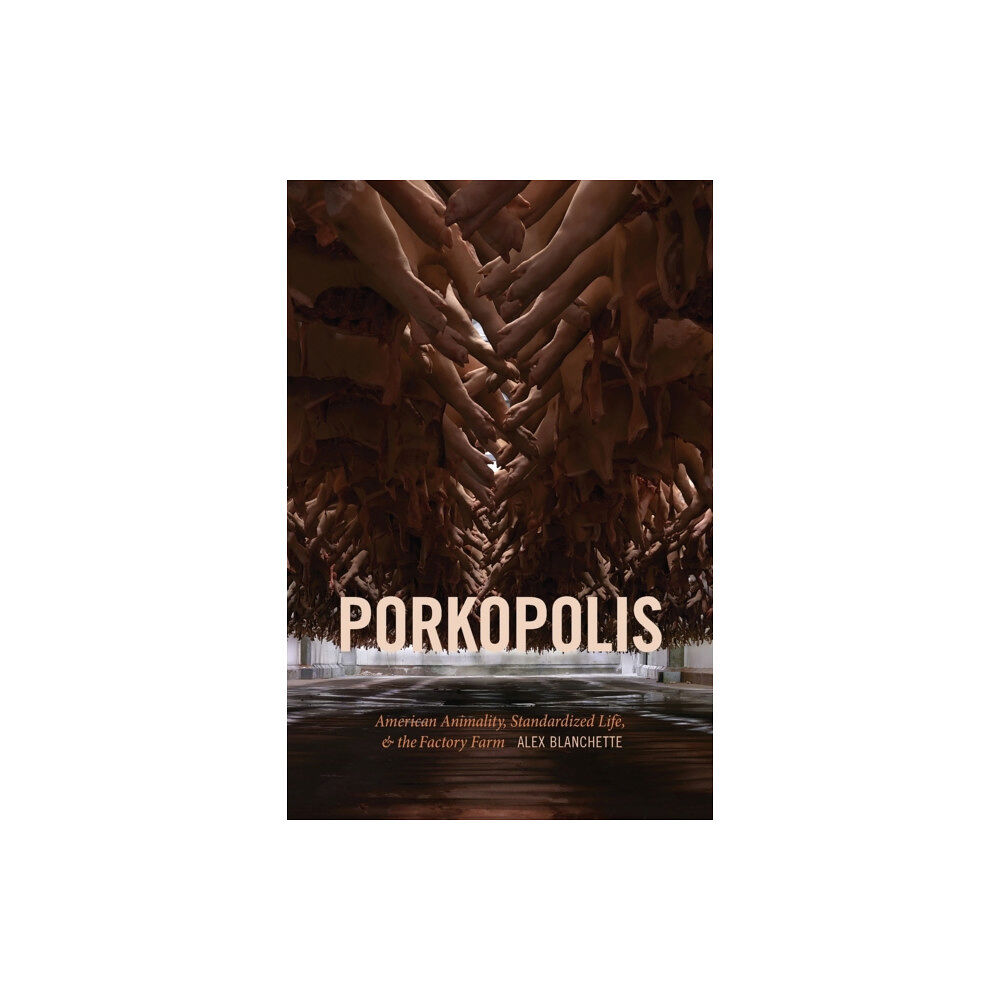 Duke university press Porkopolis (häftad, eng)