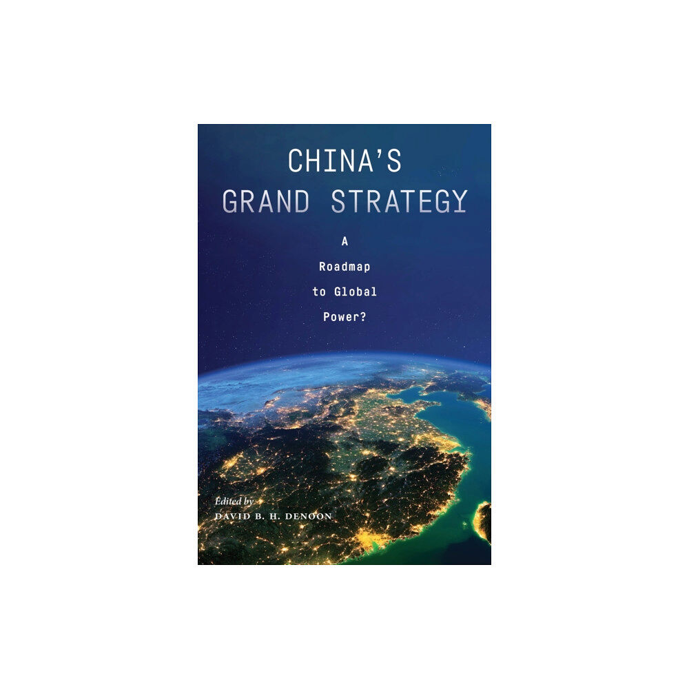 New York University Press China's Grand Strategy (häftad, eng)