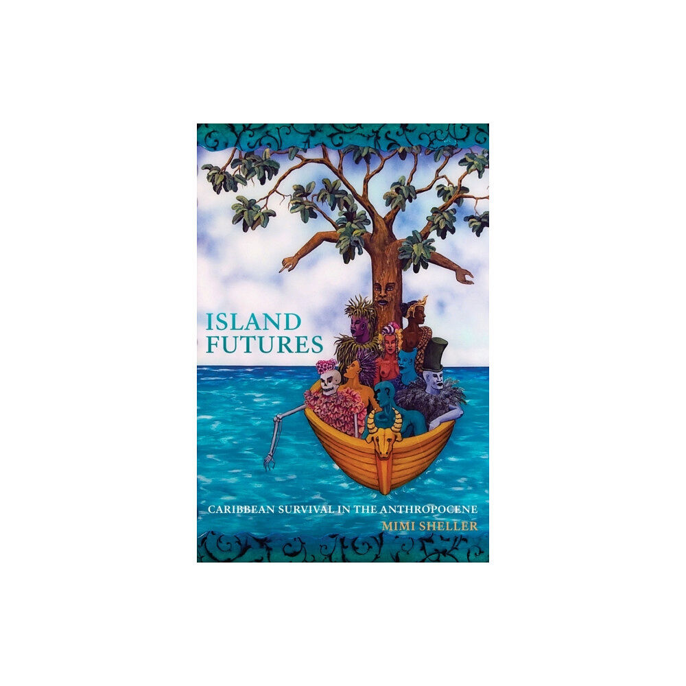 Duke university press Island Futures (häftad, eng)