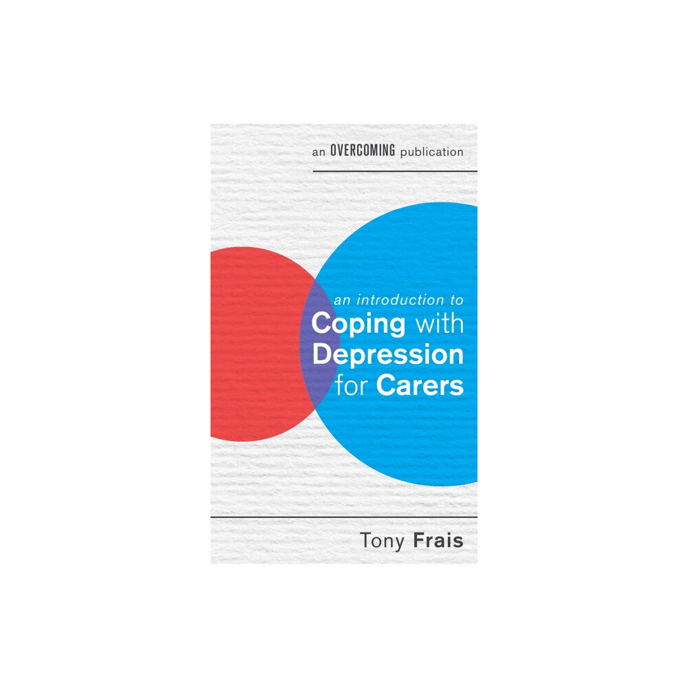 Little, Brown Book Group An Introduction to Coping with Depression for Carers (häftad, eng)