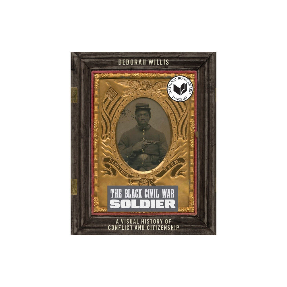 New York University Press The Black Civil War Soldier (inbunden, eng)