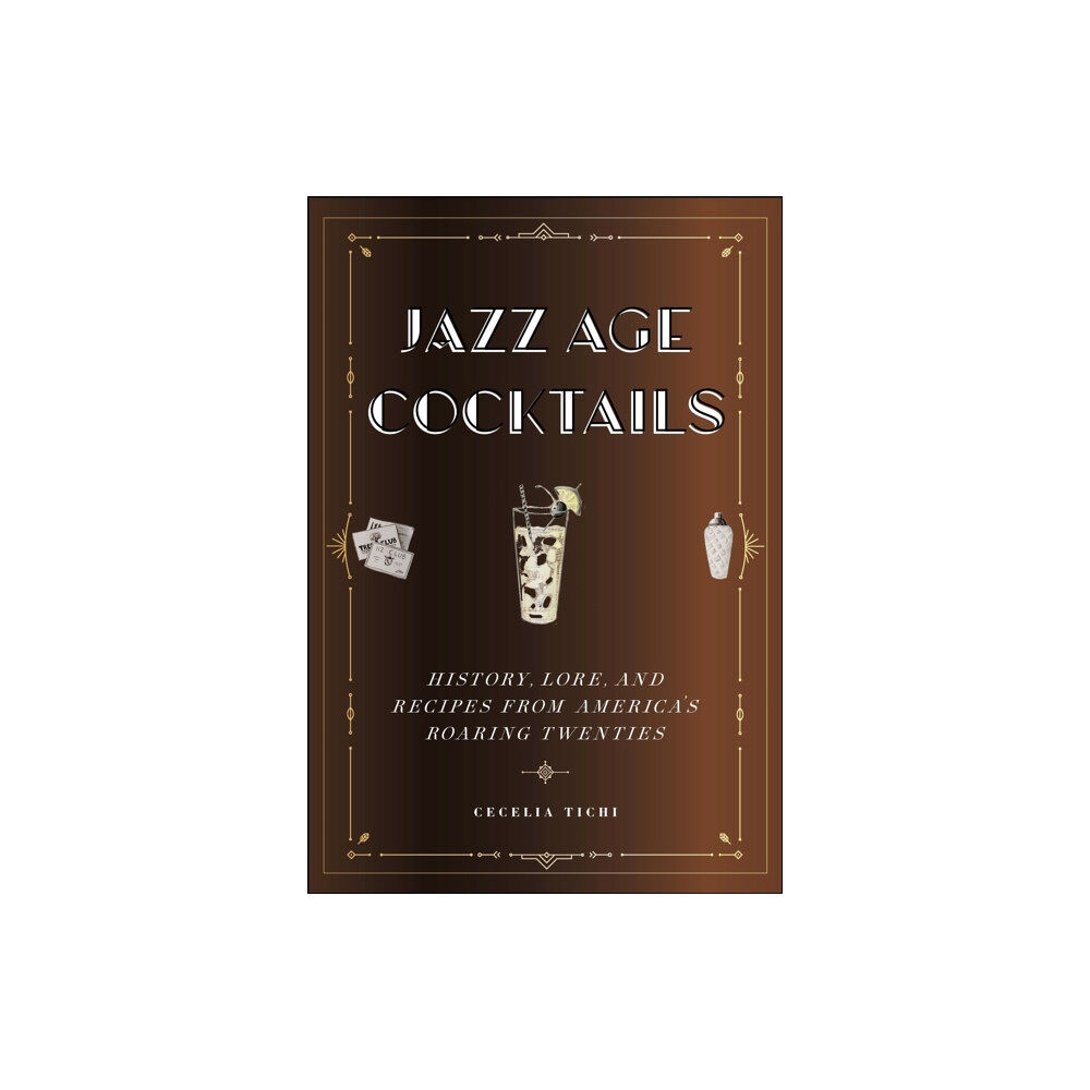 New York University Press Jazz Age Cocktails (inbunden, eng)