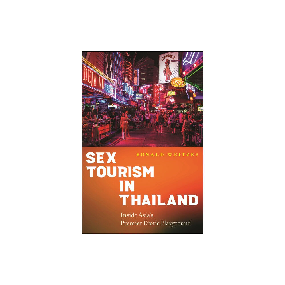 New York University Press Sex Tourism in Thailand (häftad, eng)