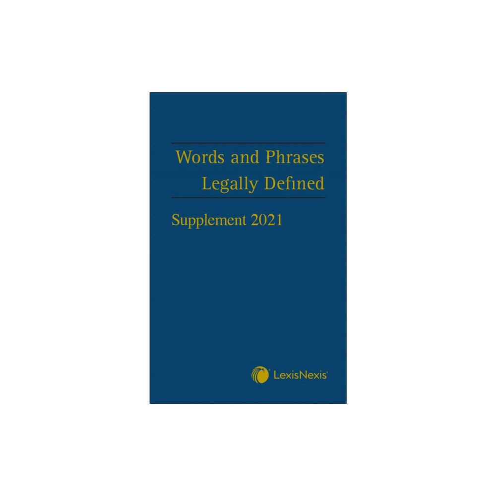 LexisNexis UK Words and Phrases Legally Defined 2021 Supplement (häftad, eng)