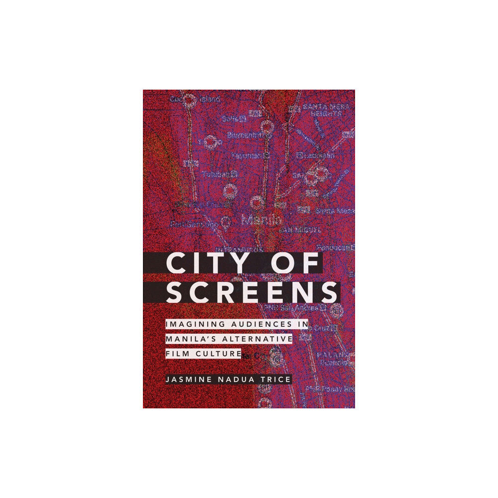 Duke university press City of Screens (häftad, eng)