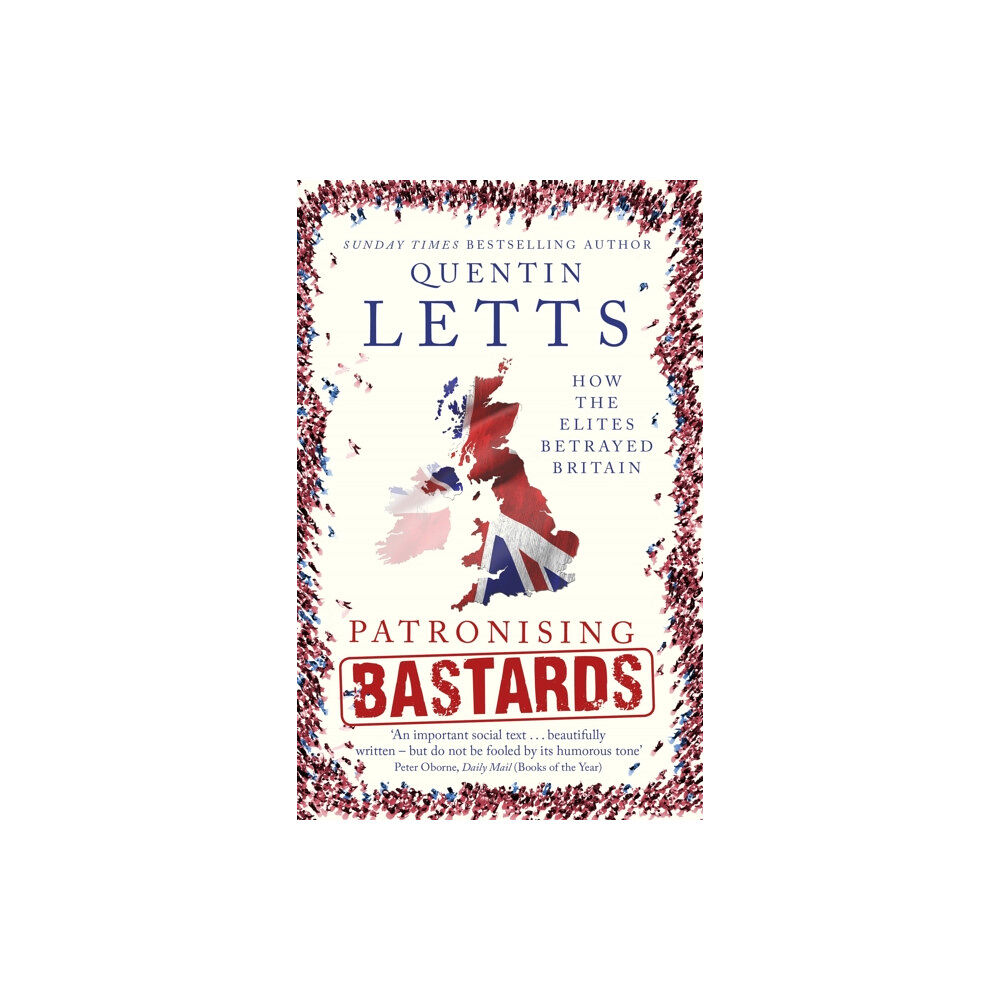 Little, Brown Book Group Patronising Bastards (häftad, eng)