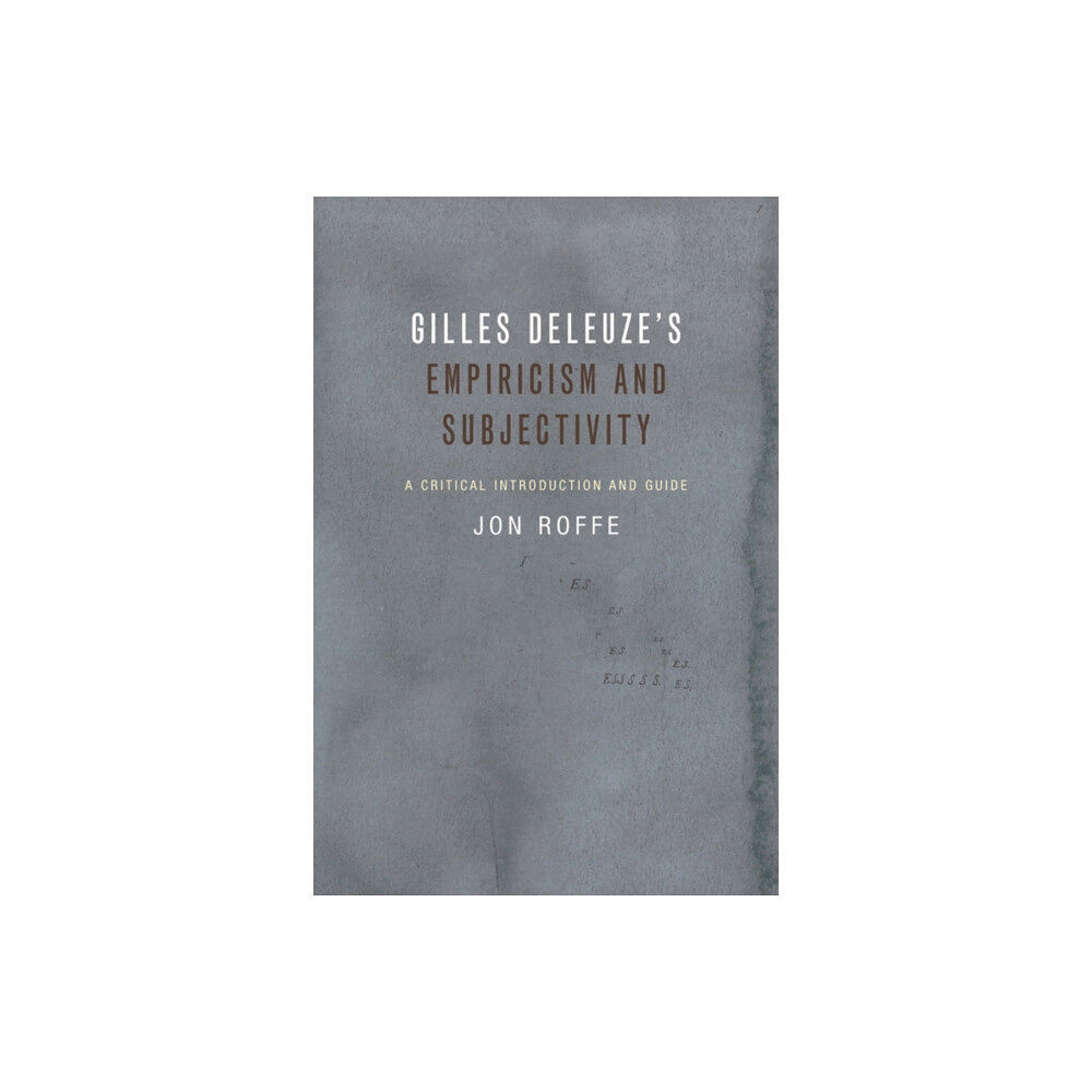 Edinburgh university press Gilles Deleuze's Empiricism and Subjectivity (häftad, eng)