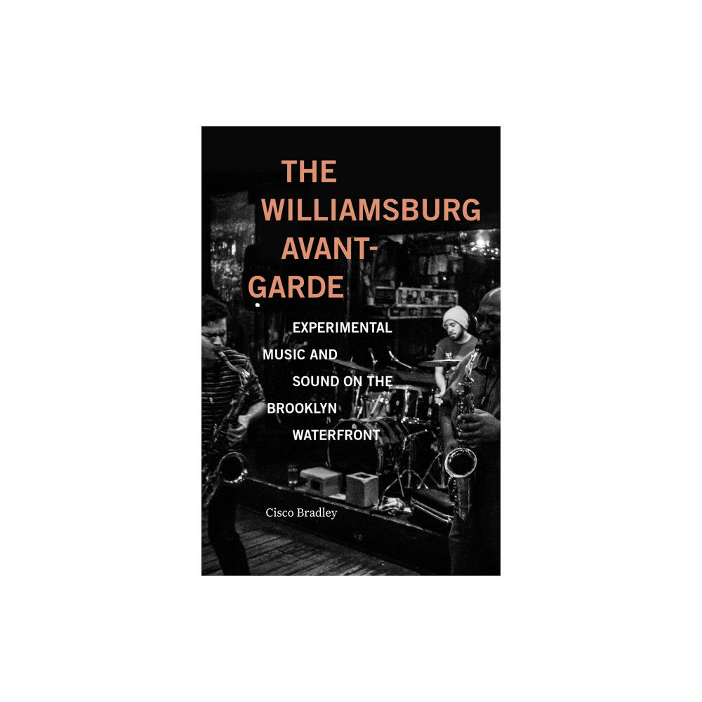 Duke university press The Williamsburg Avant-Garde (inbunden, eng)