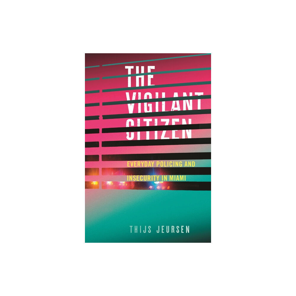 New York University Press The Vigilant Citizen (häftad, eng)